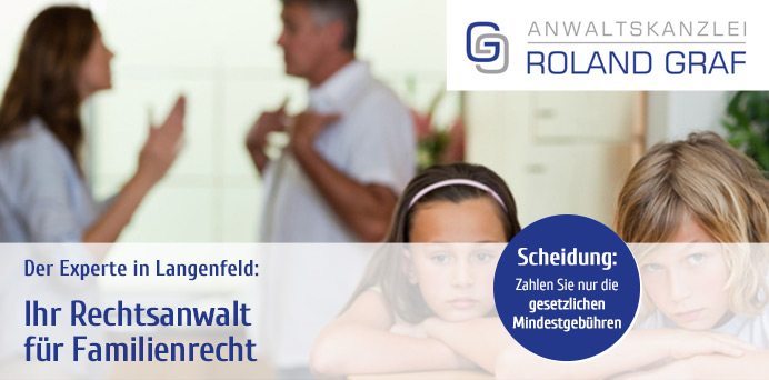 Der Experte in Langenfeld: Ihr Rechtsanwalt für Familienrecht | Anwaltskanzlei Roland Graf